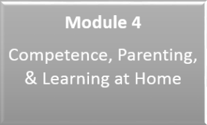 Link to Module 4: Competence, Parenting, and Learning at Home