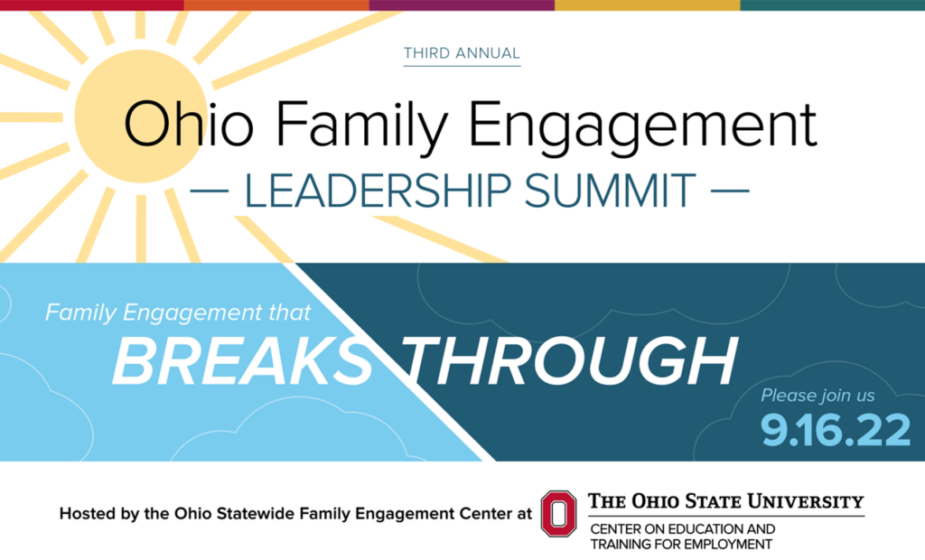 Sun shining through clouds. Ohio Family Engagement Leadership Summit September 16, 2022 Third Annual. Theme: Family Engagement that Breaks Through. 